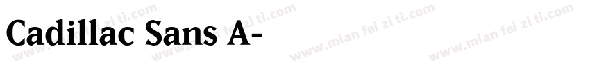Cadillac Sans A字体转换